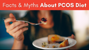 Suffering from PCOS? Include these in Your Diet to Make it Better!