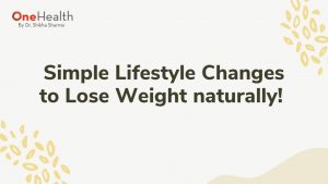 Sustainable Weight Loss Secrets by Dr Shikha Sharma & Her Team